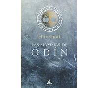 Hávamál: Las máximas de Odín: 6 (BIBLIOTECA TEXTOS FUNDAMENTALES DE LA HUMANIDAD)