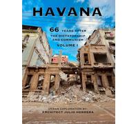 Havana: 66 years after the Dictatorship and Communism