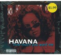 Havana - How Much You Want Me