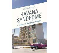 Havana Syndrome: A Threat to National Security