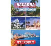 HAVANNA REISEFÜHRER 2025-2026