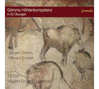 Håvard Enstad : Grimms Cave Competence in 52 Exercises. Firit, Håvard Enstad Ensemble.