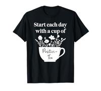 Have a Cup of Positivi-Tea Mug Start Each Day Positive Quote Camiseta
