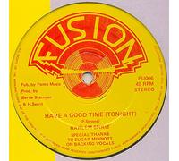 Have A Good Time Tonight-12"