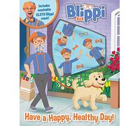 Have a Happy, Healthy Day (Blippi)