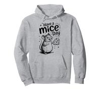 Have A Mice Day Mouse Cheese Funny Sudadera con Capucha