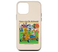Have a Nice Life Sarcastic Retro Funny Adult Humor Carcasa para iPhone 12 mini