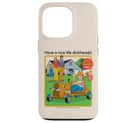Have a Nice Life Sarcastic Retro Funny Adult Humor Carcasa para iPhone 13 Pro