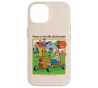 Have a Nice Life Sarcastic Retro Funny Adult Humor Carcasa para iPhone 14