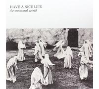 Have a Nice Life - Unnatural World [Vinilo]