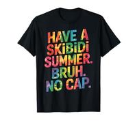 Have A Skibidi Summer Bruh No Cap Last Day Of School Tie Dye Camiseta