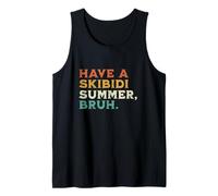 Have A Skibidi Summer Brush, divertido receso escolar para maestros y niños Camiseta sin Mangas