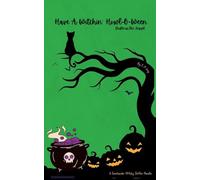 Have A Witchin' Howl-O-Ween: Shiftmas, The Sequel: 2 (The Smutacular Adventures of Witches and Shifters)