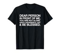 Have A Wonderful Day Be Blessed Much Love (impresión Trasera) Camiseta