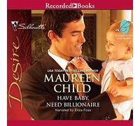 Have Baby, Need Billionaire (The Billionaires and Babies Series)