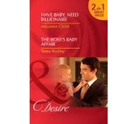 Have Baby Need Billionaire / The Bosss Baby Affair (ebook)