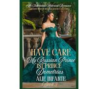 Have Care My Russian Prince.: 1st Prince Demetrius