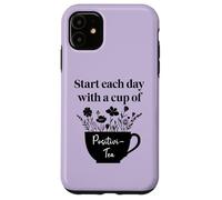 Have Cup of Positivi-Tea Mug Positive Quote Work Positivity Carcasa para iPhone 11