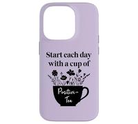 Have Cup of Positivi-Tea Mug Positive Quote Work Positivity Carcasa para iPhone 14 Pro