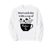 Have Cup of Positivi-Tea Mug Positive Quote Work Positivity Sudadera