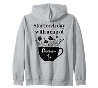 Have Cup of Positivi-Tea Mug Positive Quote Work Positivity Sudadera con Capucha