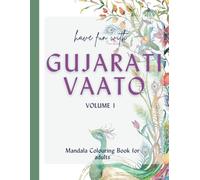 Have Fun With Gujarati Vaato: Mandala Colouring Book for adults