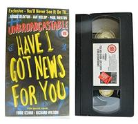 Have I Got Unbroadcastable News for [Reino Unido] [VHS]