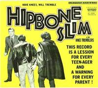 Have Knees Will Tremble by Hipbone Slim & The Knee Trembl