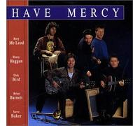 Have Mercy - Have Mercy