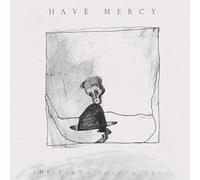 Have mercy - The earth pushed back [Vinilo]