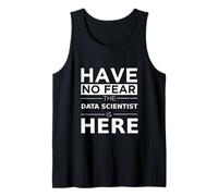 Have No Fear Data Scientist is Here, Divertido Regalo, Trabajo, Humor Camiseta sin Mangas