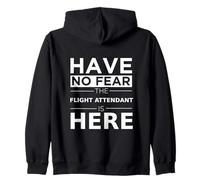Have No Fear Flight Attendant Is Here, Divertido Regalo para azafata Sudadera con Capucha