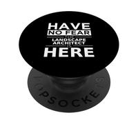 Have No Fear Landscape Architect Is Here Funny Gift Work Trabajo PopSockets PopGrip Adhesivo