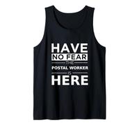 Have No Fear Postal Worker Is Here, Divertido Regalo, Trabajo, Humor Camiseta sin Mangas