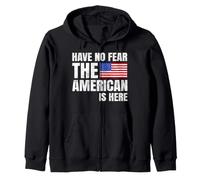 Have No Fear The American Is Here Frases Divertidas USA Sudadera con Capucha