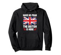 Have No Fear The British is Here UK Flag Sudadera con Capucha
