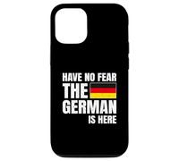 Have No Fear The German Is Here Carcasa para iPhone 12/12 Pro