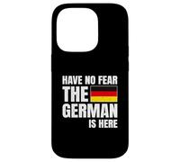 Have No Fear The German Is Here Carcasa para iPhone 14 Pro