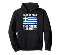 Have No Fear The Greek is Here Greece Flag Sudadera con Capucha