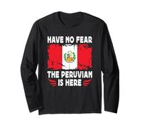 Have No Fear The Peruvian is Here Peru Flag Manga Larga