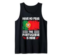 Have No Fear The Portuguese is Here Portugal Flag Camiseta sin Mangas