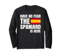Have No Fear The Spaniard Is Here Español Española Manga Larga