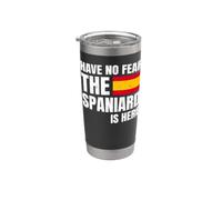 Have No Fear The Spaniard Is Here Español Española Vaso térmico de acero inoxidable de doble pared