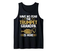 Have no Fear The Tumpet Grandpa is Here Trompeta Camiseta sin Mangas