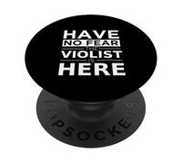 Have No Fear The Violist Is Here Músico Viola Player Gift PopSockets PopGrip Adhesivo