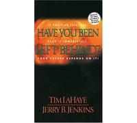 Have You Been Left behind?: The Video Described in the Book "Left behind" [VHS]