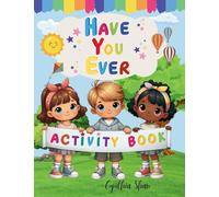 Have You Ever Activity Book