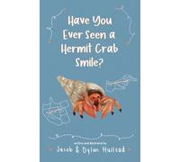 Have You Ever Seen a Hermit Crab Smile?