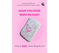 Have you ever seen me sad? Story of Irene, rarest among the rare