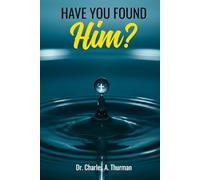 Have you Found Him?